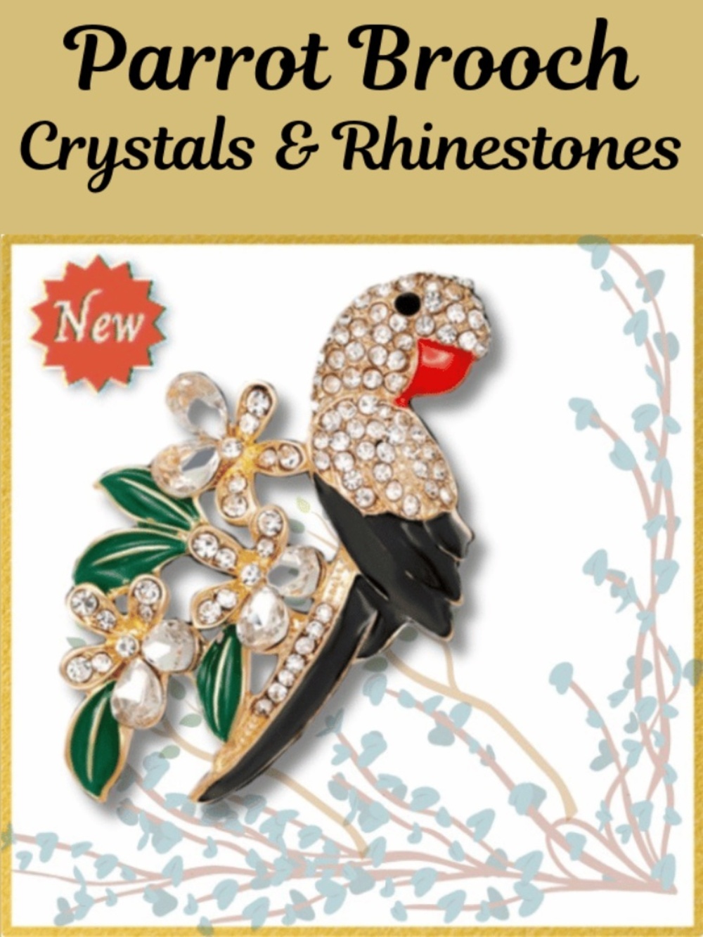 Parrot Brooch Pin Back Crystal Rhinestone Leaves Branches - Pin Back- Detailed